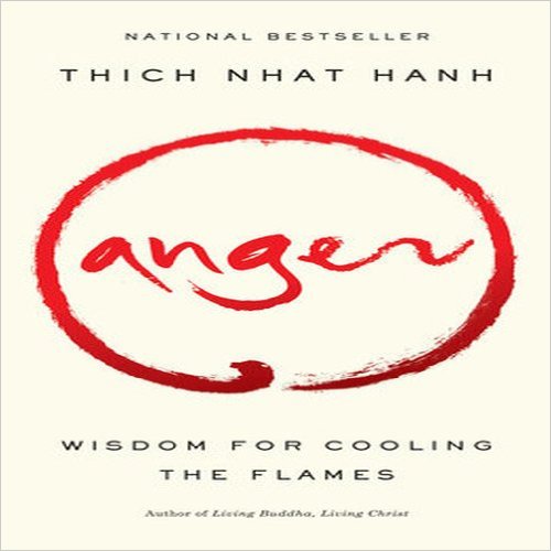 anger wisdom for cooling the flames book