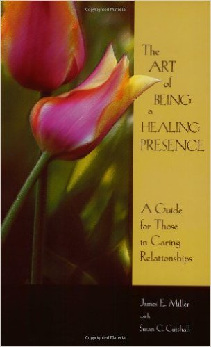 Lesson One the art of being a healing presence